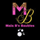 Mala B’s Baubles